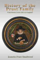 History of the Prust Family With Stories From 1150 A.D England cover image