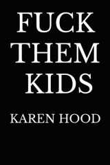 Fuck Them Kids cover image