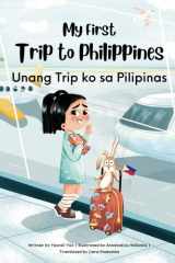 My First Trip to Philippines Bilingual Tagalog-English Children's Book cover image