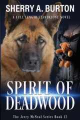 Spirit of Deadwood A Full-Length Jerry McNeal Novel cover image