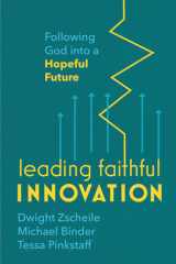 Leading Faithful Innovation Following God Into a Hopeful Future cover image