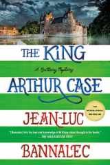 The King Arthur Case A Brittany Mystery cover image