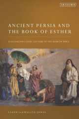 Ancient Persia and the Book of Esther Achaemenid Court Culture in the Hebrew Bible cover image