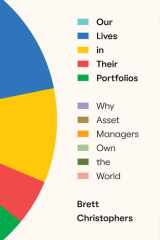 Our Lives in Their Portfolios Why Asset Managers Own the World cover image