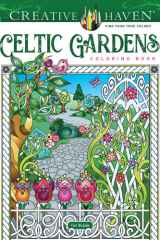 Creative Haven Celtic Gardens Coloring Book cover image