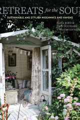 Retreats for the Soul Sustainable and stylish hideaways and havens cover image