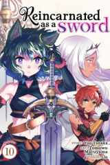 Reincarnated as a Sword (Manga) Vol. 10 cover image