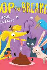 Poop for Breakfast Why Some Animals Eat It cover image