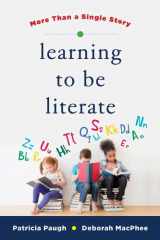 Learning to Be Literate: More Than a Single Story cover image