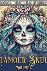 Glamour Skulls: Volume 3 cover image
