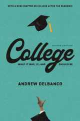 College What It Was, Is, and Should Be - Second Edition cover image