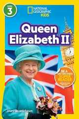 Queen Elizabeth II (National Geographic Kids Readers, Level 3) cover image