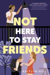 Not Here to Stay Friends cover image