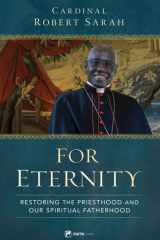 For Eternity Restoring the Priesthood and Our Spiritual Fatherhood cover image