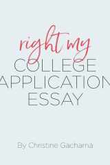 Right My College Application Essay cover image