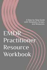 EMDR Practitioner Resource Workbook: A Step-by-Step Guide with Templates, Scripts, and Resources. cover image