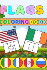 Flags coloring book for kids: World flags colouring book for toddlers | Perfect for children and adults | color and Learn 35 countries flags of the world for boys and girls cover image