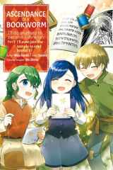 Ascendance of a Bookworm (Manga) Part 2 Volume 6 cover image