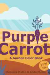 Purple Carrot A Garden Color Book cover image