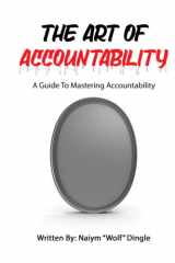 The Art of Accountability A Guide to Mastering Accountability cover image