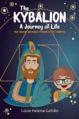 The Kybalion A Journey of Life cover image
