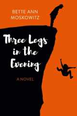 Three Legs in the Evening cover image