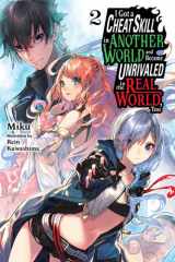 I Got a Cheat Skill in Another World and Became Unrivaled in the Real World, Too, Vol. 2 (light Novel) cover image