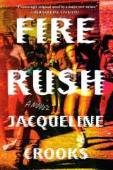 Fire Rush A Novel cover image