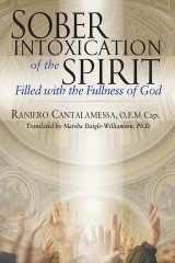 Sober Intoxication of the Spirit Filled with the Fullness of God cover image