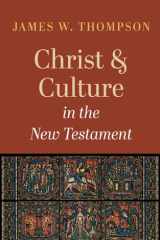 Christ and Culture in the New Testament cover image