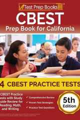 CBEST Prep Book for California 4 CBEST Practice Tests with Study Guide Review for Reading, Math, and Writing [5th Edition] cover image