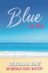 BLUE ON 30A (Emerald Coast Mysteries) cover image