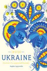 Inside Ukraine A Portrait of a Country and Its People cover image