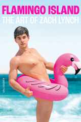 Flamingo Island The Art of Zach Lynch cover image