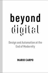 Beyond Digital Design and Automation at the End of Modernity cover image