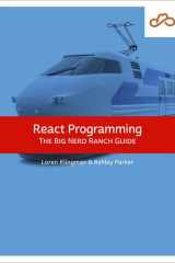React Programming The Big Nerd Ranch Guide cover image