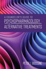 A Counselor's Guide to Psychopharmacology and Alternative Treatments cover image