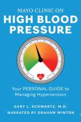 Mayo Clinic on High Blood Pressure: Your Personal Guide to Managing Hypertension cover image
