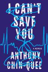 I Can't Save You A Memoir cover image