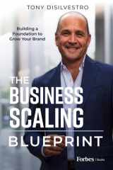 The Business Scaling Blueprint Building a Foundation to Grow Your Brand cover image