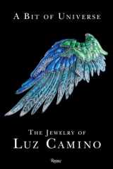 A Bit of Universe The Jewelry of Luz Camino cover image