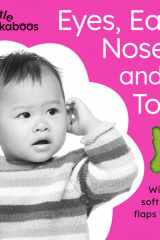 Eyes, Ears, Nose, and Toes - Little Peekaboos With soft felt flaps to lift cover image