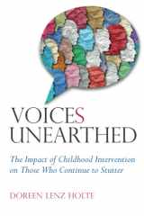 VoiceS Unearthed The Impact of Early Intervention on Those Who Continue to Stutter cover image