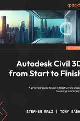 Autodesk Civil 3D 2024 from Start to Finish A practical guide to civil infrastructure design, modeling, and analysis cover image