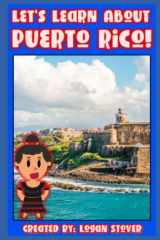 Let’s Learn About Puerto Rico!: A history book for children, kids, and young adults. (Kid History) cover image