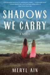  Shadows We Carry A Novel cover image