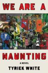 We Are a Haunting A Novel cover image