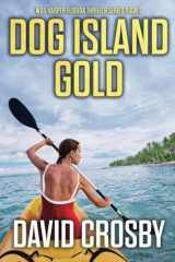 Dog Island Gold (Will Harper Mystery Series) cover image