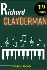 Richard Clayderman Piano Book: Selection Of 19 Songs For Piano Solo cover image