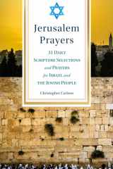 Jerusalem Prayers 31 Daily Scripture Selections and Prayers for Israel and the Jewish People cover image